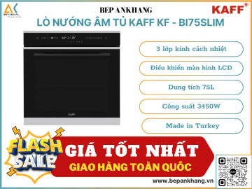 Lò nướng âm tủ KAFF KF - BI75SLIM - Made in Turkey